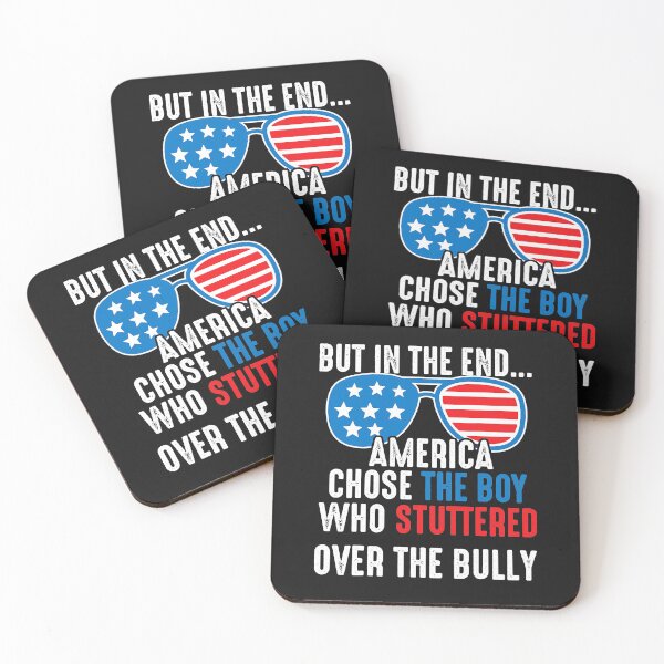 Item preview, But In The End, America Chose The Boy Who Stuttered Funny  designed and sold by hanneloreguzon.