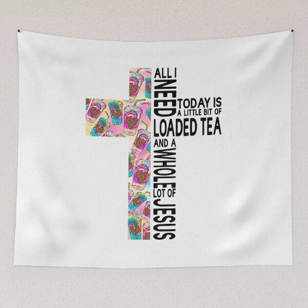 Item preview, Bx53 Loaded Tea And Jesus Faith Christian Tea Lover  designed and sold by hanneloreguzon.