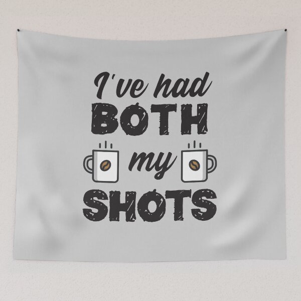 Item preview, I've had both my shots - Vaccination Coffee designed and sold by Rhu Creations.