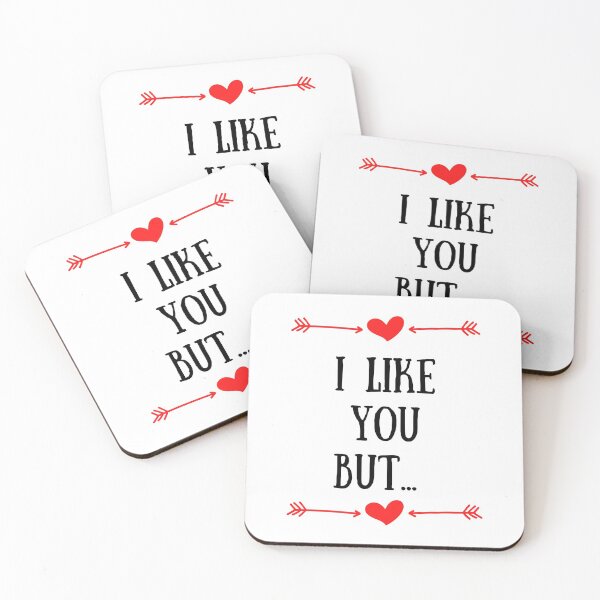 Item preview, I like you but... design  designed and sold by Phiiilo.