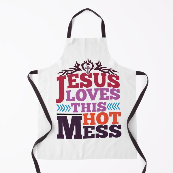 Item preview, JESUS LOVE THIS HOT MESS. designed and sold by GreatMercies.