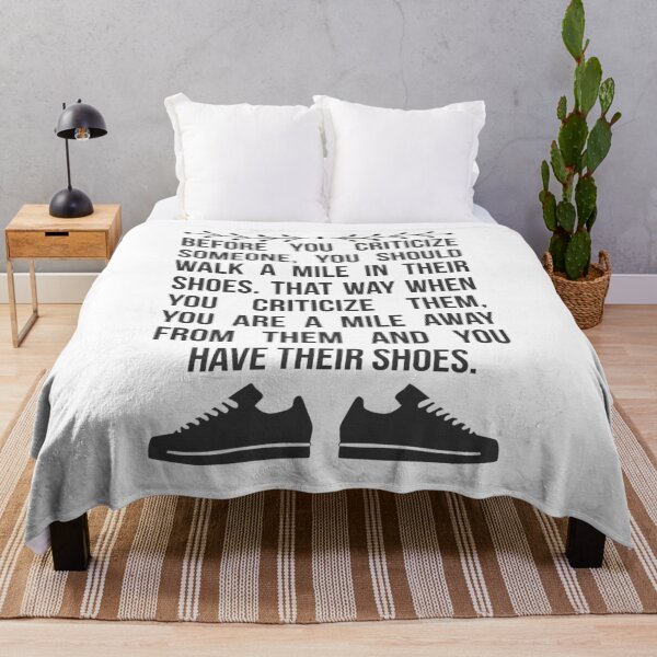 Item preview, Before you criticize someone, you should walk a mile in their shoes. That way when you criticize them, you are a mile away from them and you have their shoes Funny Humor Quote` designed and sold by travellb.