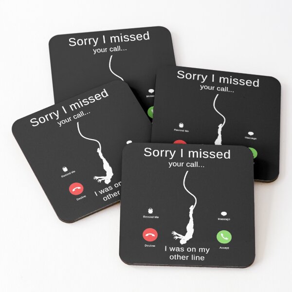 Item preview, Sorry I Missed Your Call I Was On My Other Line - Bungee Jumper designed and sold by itsokaybyme.