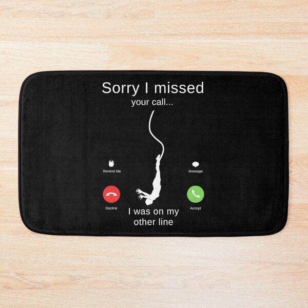Item preview, Sorry I Missed Your Call I Was On My Other Line - Bungee Jumper designed and sold by itsokaybyme.