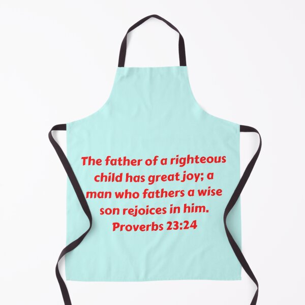 Artikelvorschau, Bible Verse Proverbs 23:24 entworfen und verkauft von Prayingwarrior.