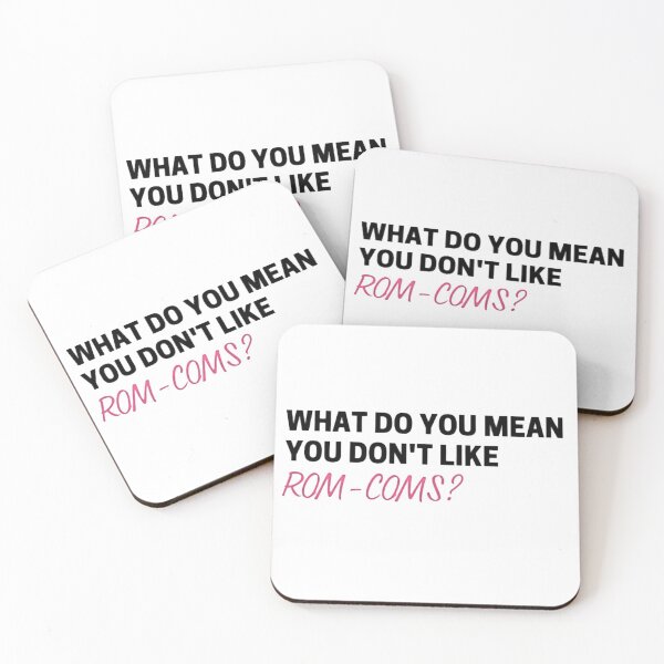Item preview, What do you mean you don't like rom-coms? designed and sold by BabyCupcakes.