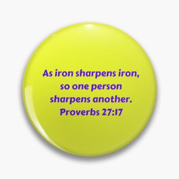 Artikelvorschau, Bible Verse Proverbs 27:17 entworfen und verkauft von Prayingwarrior.