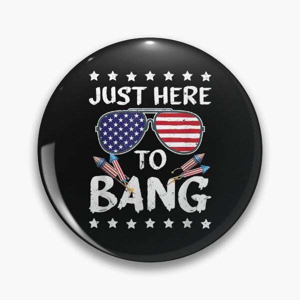 Artikelvorschau, Funny 4th of July I'm Just Here To Bang USA Flag Sunglasses entworfen und verkauft von Evrard122344.