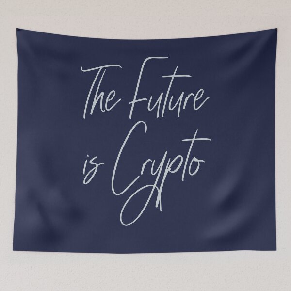 Item preview, The Future is Crypto designed and sold by dacdibac.