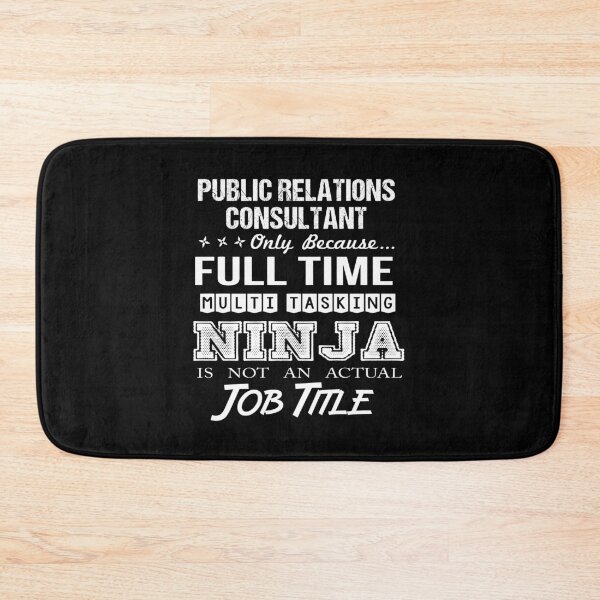 Item preview, Public Relations Consultant T Shirt - Multitasking Ninja Job Gift Item Tee designed and sold by eroscamila.