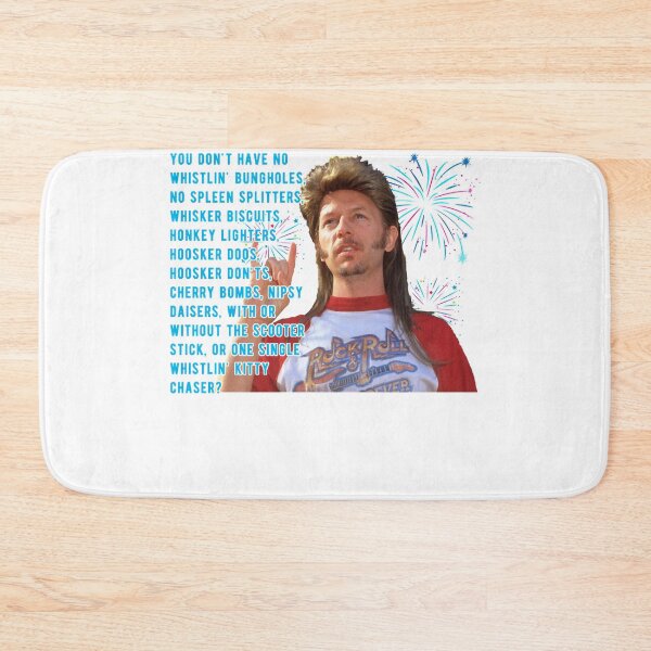 Item preview, Funny Joe Dirt Quotes You Don't Have No Bungholes Men Women designed and sold by Corie Reita.