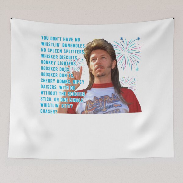 Item preview, Funny Joe Dirt Quotes You Don't Have No Bungholes Men Women designed and sold by Corie Reita.