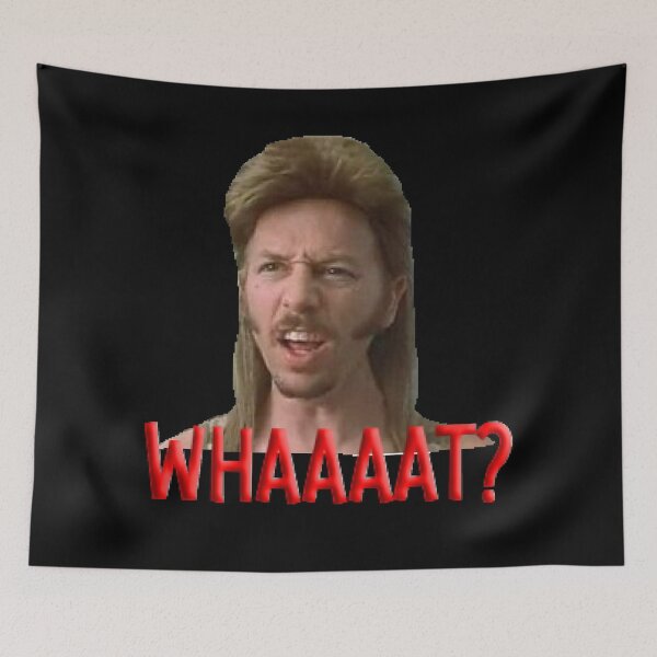 Item preview, Meme Joe Dirt Whaaaaat Fans Men Women designed and sold by Corie Reita.