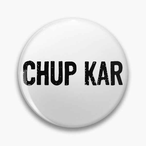 Item preview, Chup Kar Desi designed and sold by Sour Soul.