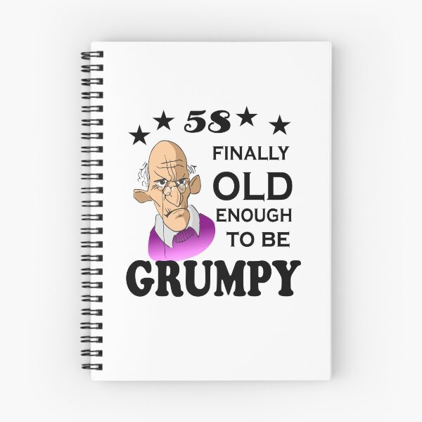 Item preview, 58 finally old enough to be grumpy designed and sold by SirReel.