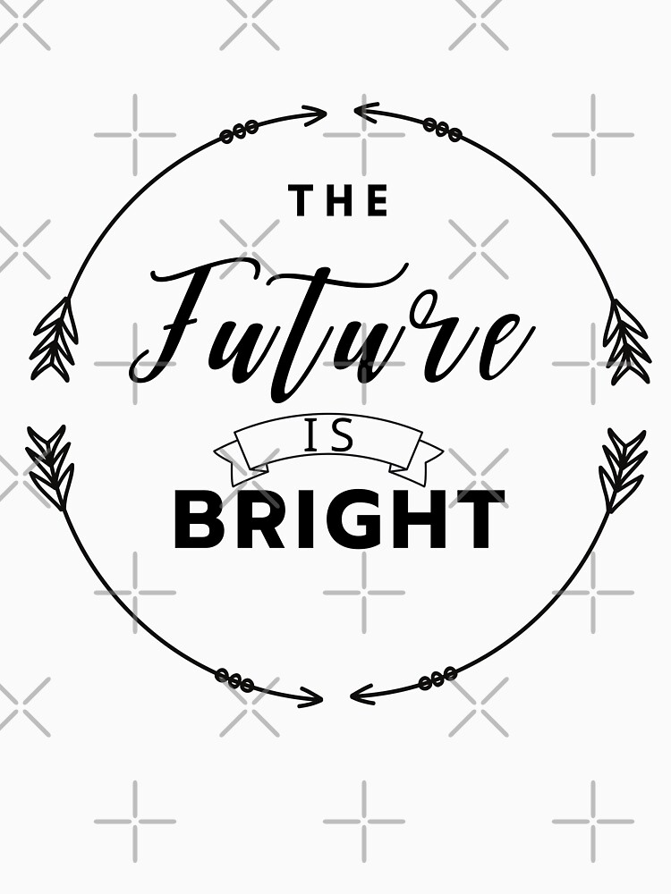 Disover The Future Is Bright Tank Top