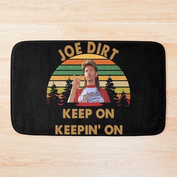 Item preview, Vintage Joe Dirt Keep On Keepin On Men Women designed and sold by Corie Reita.