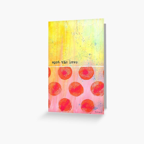 "Spot The Love" Original design by PhillipaheART Greeting Card