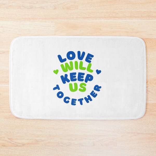 Item preview, Love Will Keep Us Together designed and sold by Rozlar.