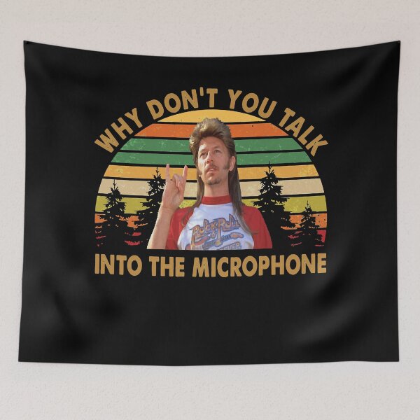 Item preview, Vintage Joe Dirt Why Don't You Talk Into The Microphone Fans Men Women designed and sold by Corie Reita.