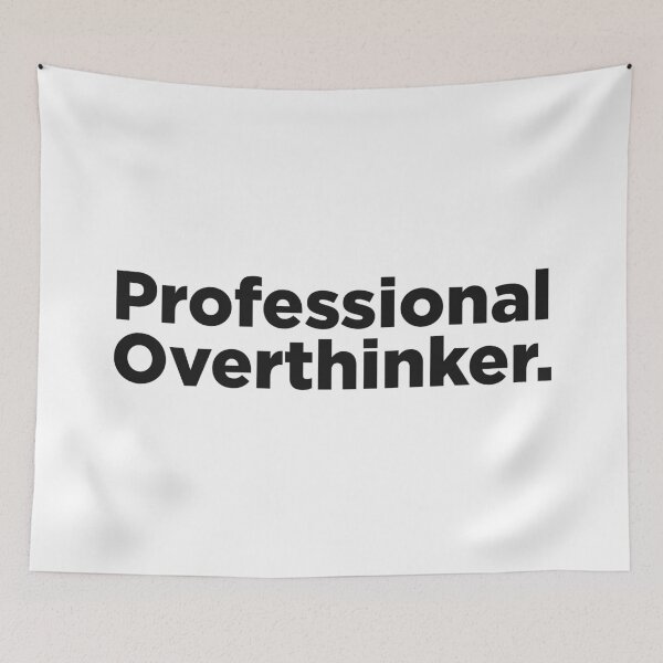 Item preview, Professional Overthinker. designed and sold by Memefy.