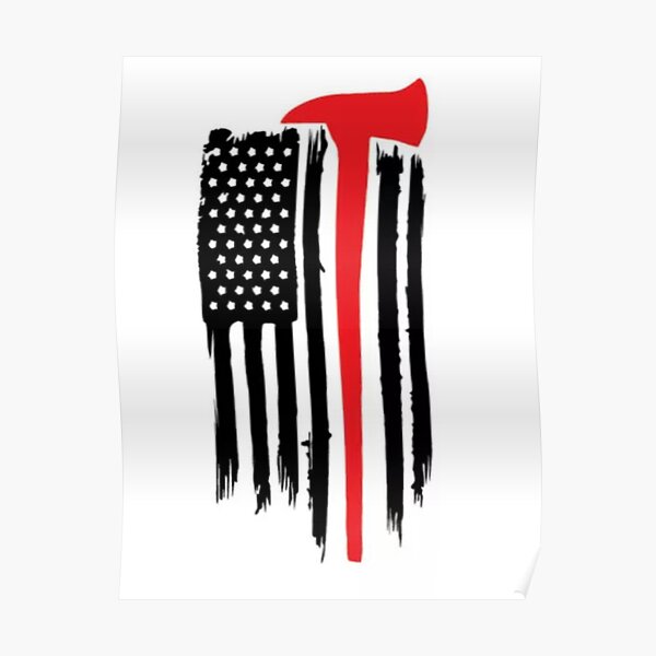 “Firefighter Axe Flag” Poster by RushFitness | Redbubble