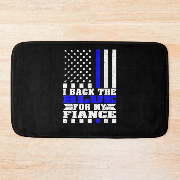 Item preview, I Back The Blue For My Fiance Proud Police Fiancee Family designed and sold by anniet33.
