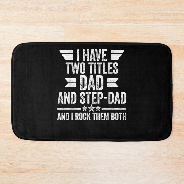 Item preview, Mens I Have Two Titles Dad And Step Dad And I Rock Them Both designed and sold by anniet33.