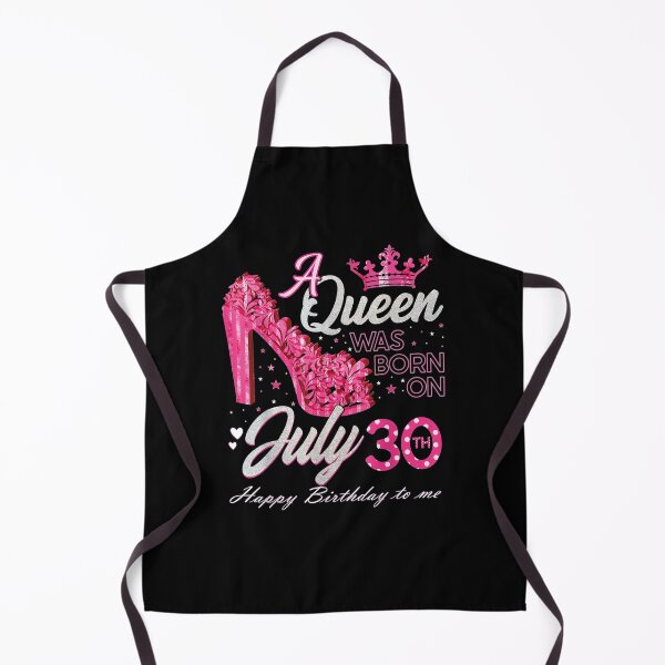 Item preview, A Queen Was Born On July 30 High Heels July 30th Birthday designed and sold by anniet33.