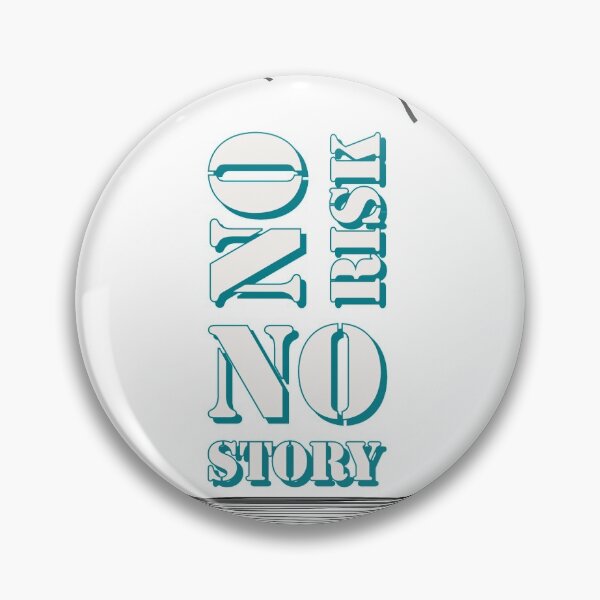 Item preview, No Risk , No Story  designed and sold by Nikit Mansura.