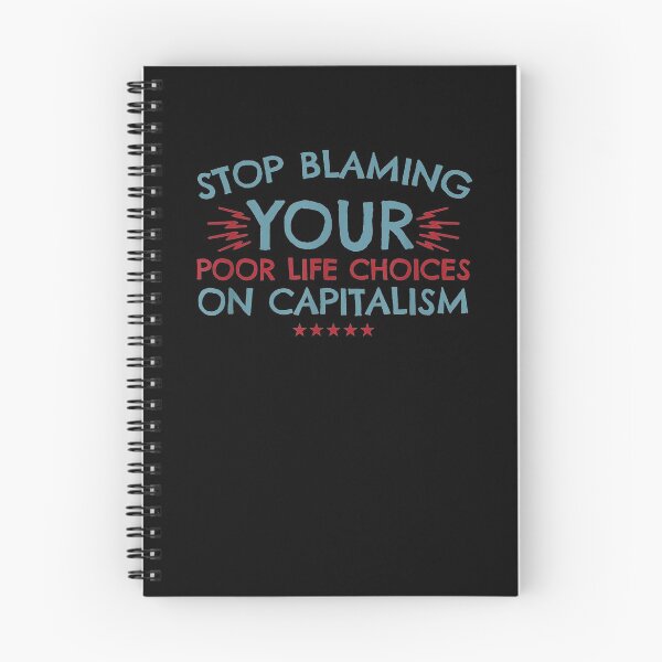 Item preview, Poor Life Choices Inspired Blame Capitalism Related Pro Capi designed and sold by anniet33.