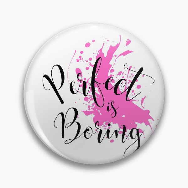 Item preview, Perfect is boring -   Inspirațional Quotes designed and sold by Girlbossvibes.