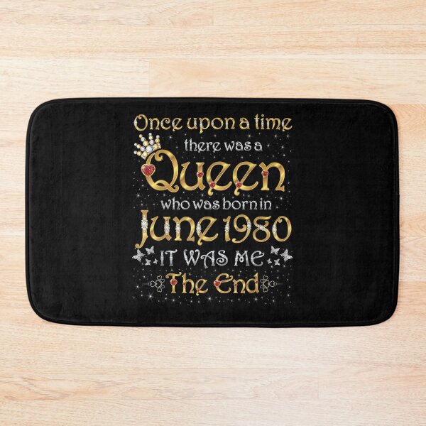 Item preview, Once Upon A Time There Was A Queen Was Born In June 1980 designed and sold by anniet33.