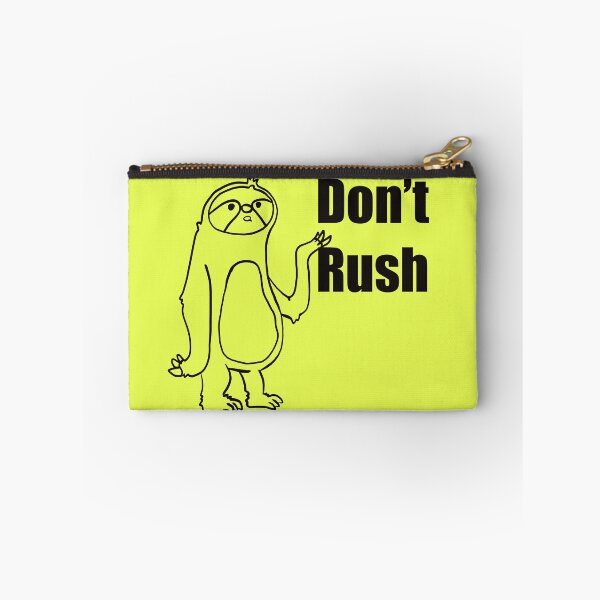 Item preview, Don’t rush - funny sloth sayings or quotes  designed and sold by Tanuja  Sharma.