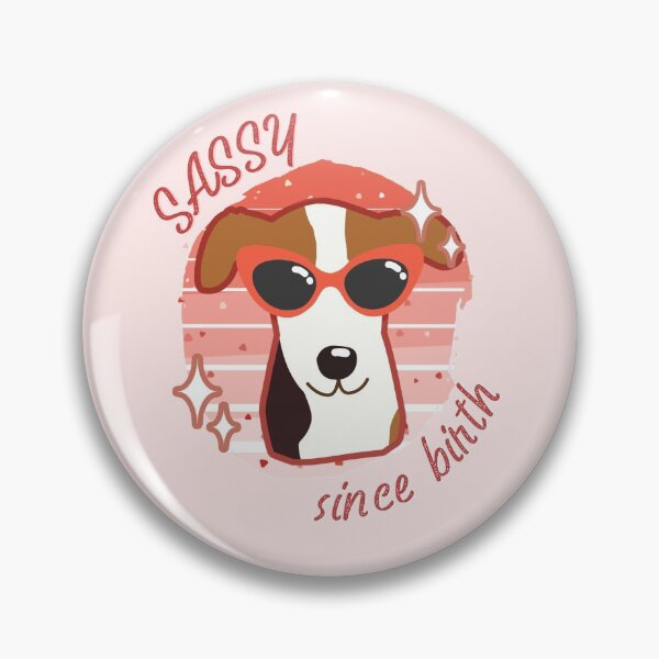 Item preview, SASSY SINCE BIRTH Dog Wearing Sunglasses designed and sold by sunnyxvibesss.