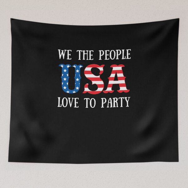 Item preview, We the People Love to Party 4th of July Themed designed and sold by ILLYL Creatives.