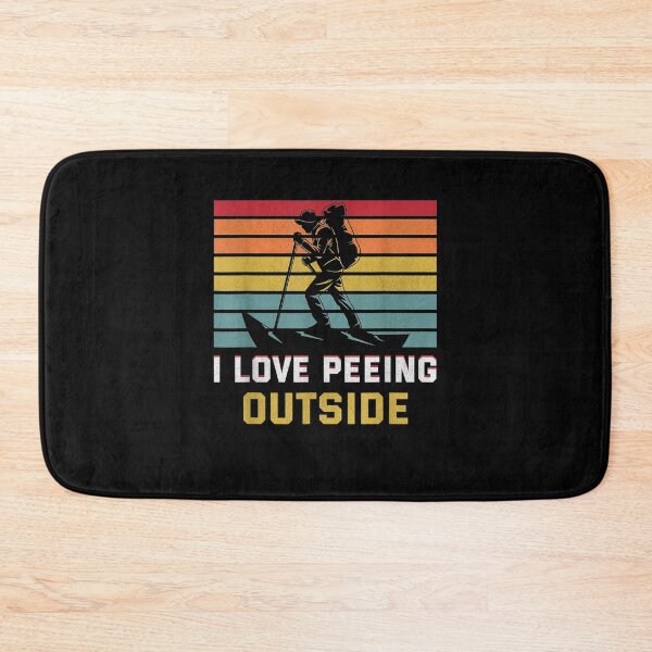 Item preview, I Love Peeing Outside Funny Camping Hiking designed and sold by anniet33.