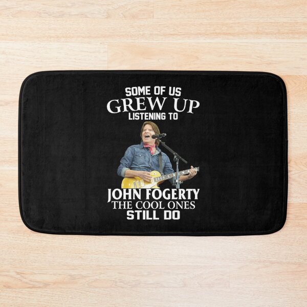 Item preview, Some Of Us Grew Up Listening To John Fogerty The Cool Ones Still Do designed and sold by JavonTowne.