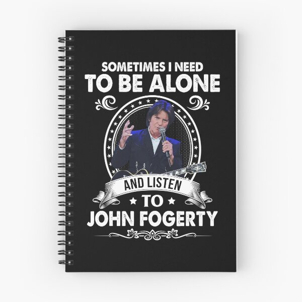 Item preview, Sometime I Need To Be Alone and Listen To John Fogerty Classic designed and sold by JavonTowne.