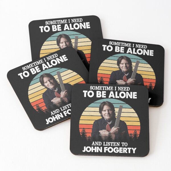 Item preview, Sometime I Need To Be Alone and Listen To John Fogerty Retro designed and sold by JavonTowne.