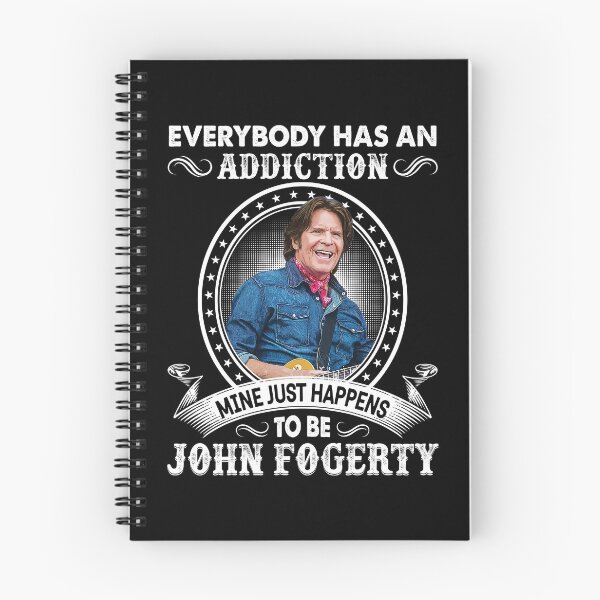Item preview, Everybody Has An Addiction Mine Just Happens To Be John Fogerty designed and sold by JavonTowne.