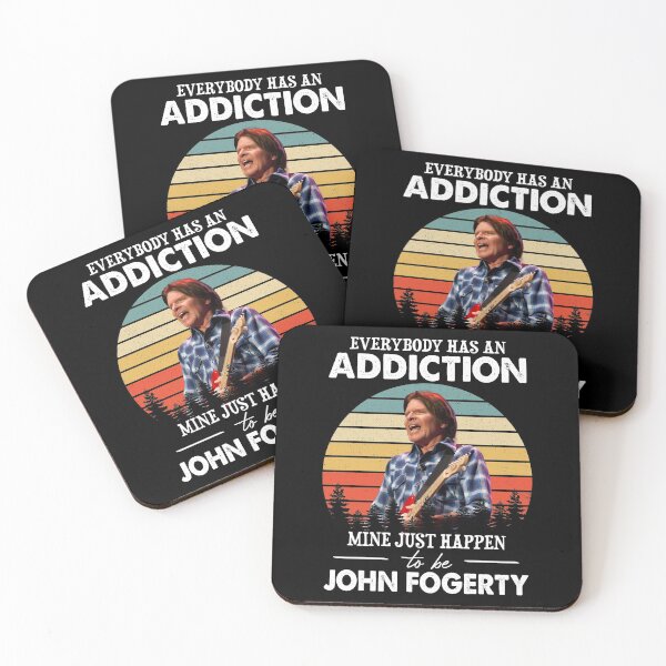 Item preview, Everybody Has An Addiction Mine Just Happens To Be John Fogerty designed and sold by JavonTowne.