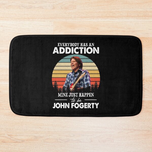Item preview, Everybody Has An Addiction Mine Just Happens To Be John Fogerty designed and sold by JavonTowne.