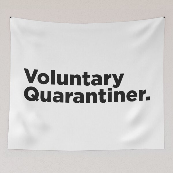 Item preview, Voluntary Quarantiner. designed and sold by Memefy.