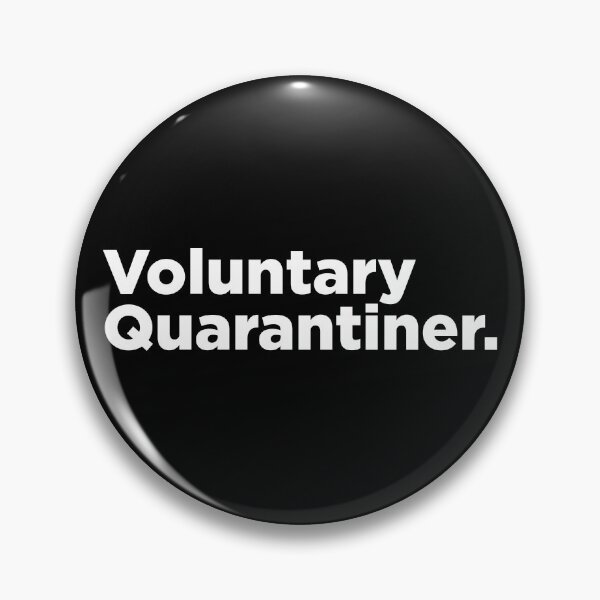 Item preview, Voluntary Quarantiner 2 designed and sold by Memefy.