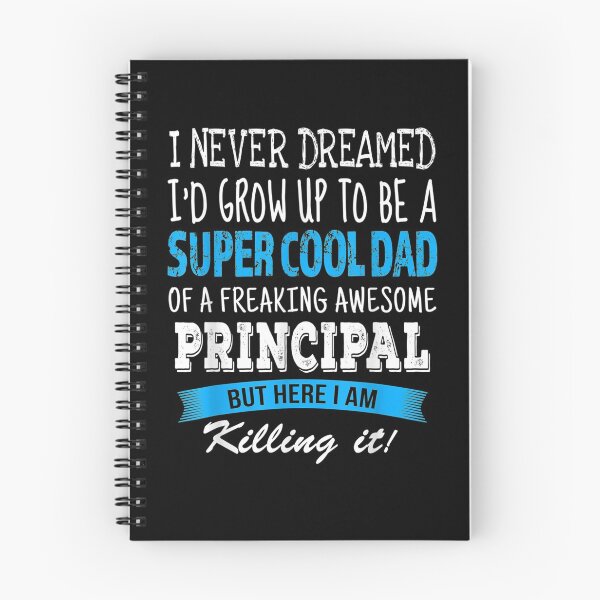 Item preview, Principal Dad Funny I Never Dreamed designed and sold by maizreo.