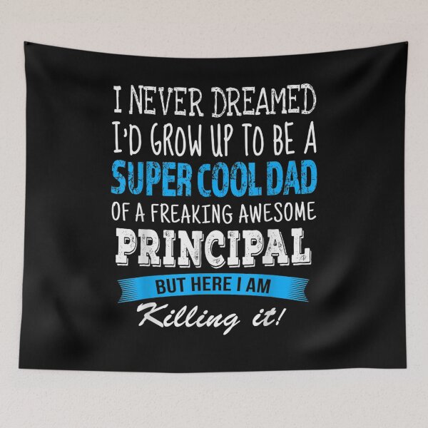 Item preview, Principal Dad Funny I Never Dreamed designed and sold by maizreo.