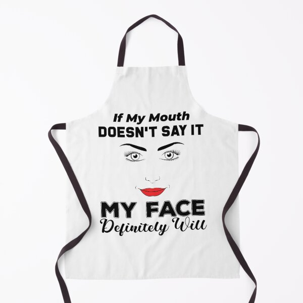 Item preview, If My Mouth Doesn't Say It My Face Definitely Will - Funny Summer Sayings Quotes Sarcastic Gift designed and sold by ALITOPRINCE.