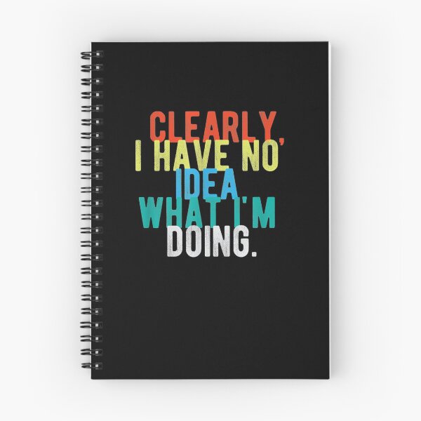 Item preview, Clearly I Have No Idea What I'm Doing Grunge Text designed and sold by anniet33.