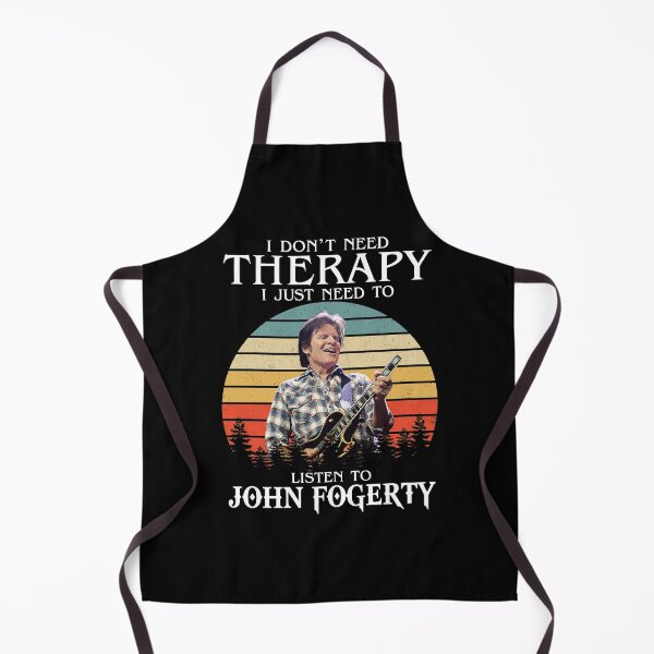 Item preview, I Don't Need Therapy I Just Need To Listen To John Fogerty designed and sold by JavonTowne.